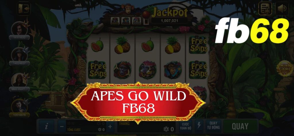 Slot game nổ hũ Apes Go Wild tại FB68