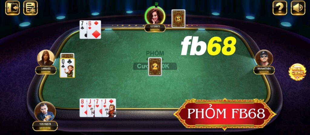 Game bài Phỏm tại FB68